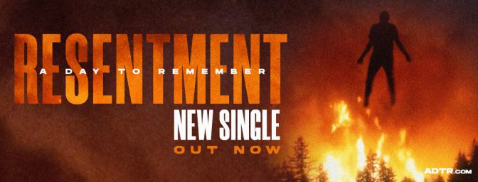 A Day to Remember - Resentment