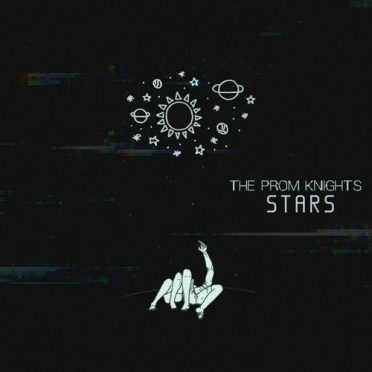 Cover: The Prom Knights – Stars